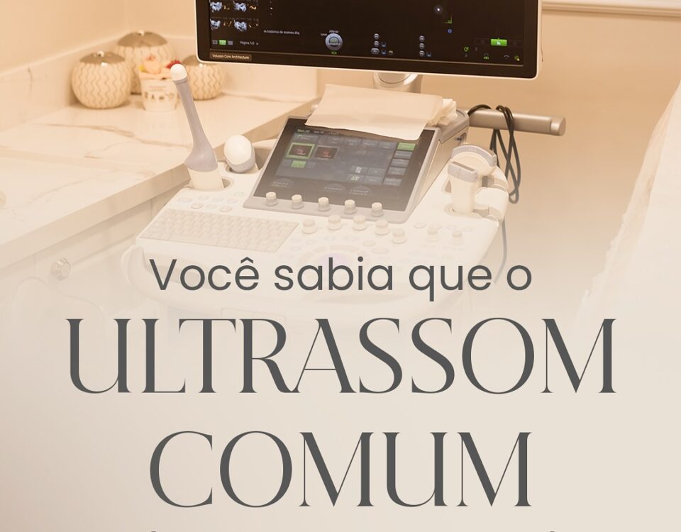 Você Sabia que o Ultrassom Comum pode não mostrar tudo